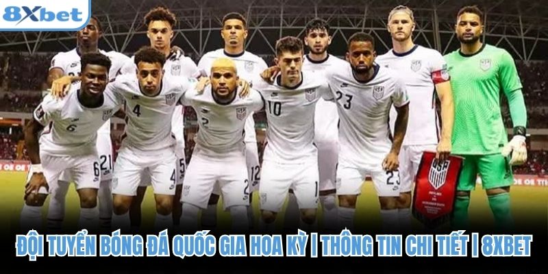 Đội Tuyển Bóng Đá Quốc Gia Hoa Kỳ