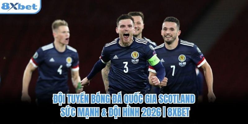 Đội Tuyển Bóng Đá Quốc Gia Scotland